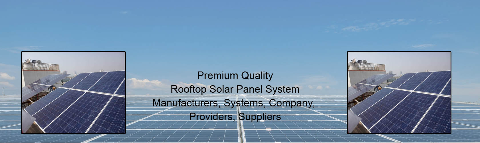 Rooftop Solar Panel System